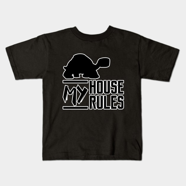 My House My Rules Serious Turtle Kids T-Shirt by Made by Popular Demand